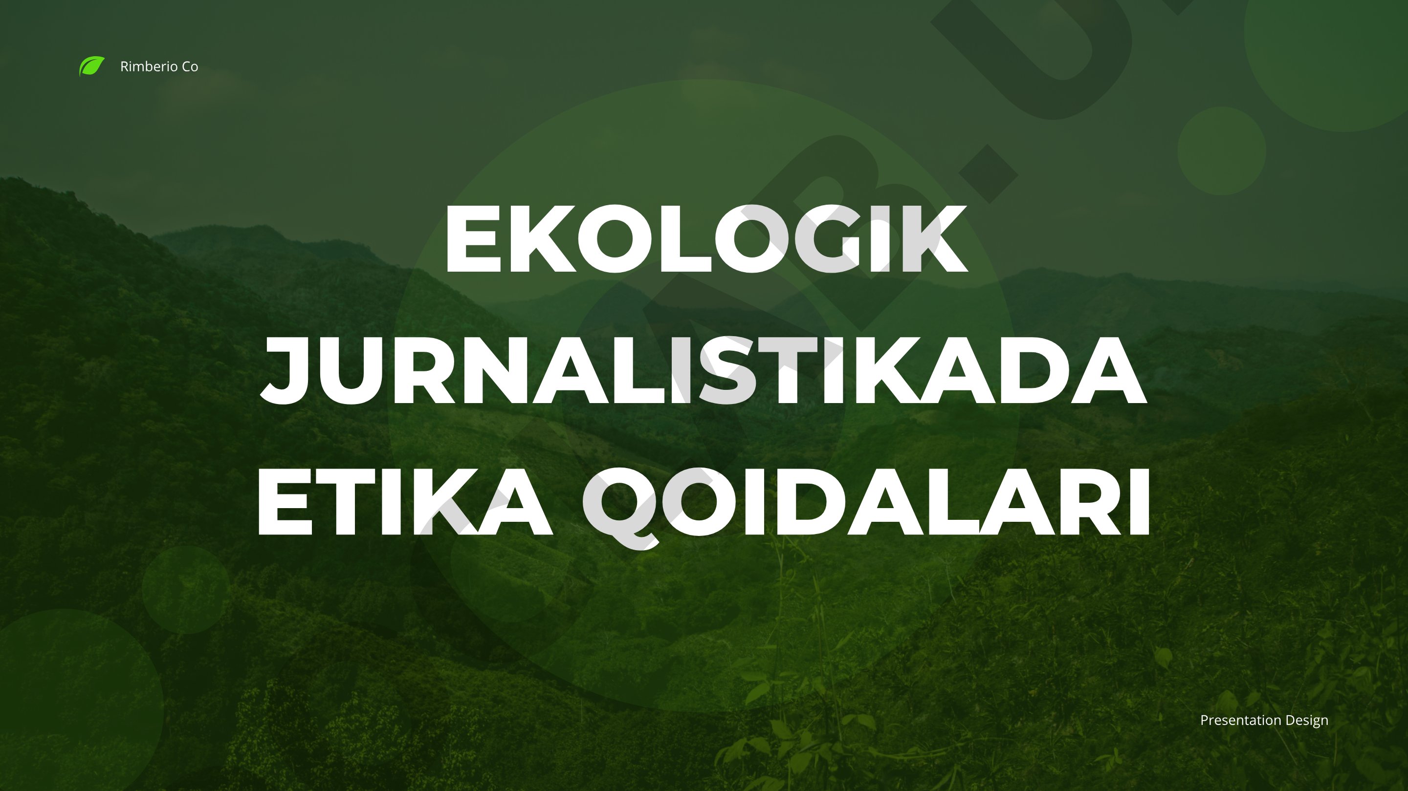 Ekologik jurnalistikada etika qoidalari