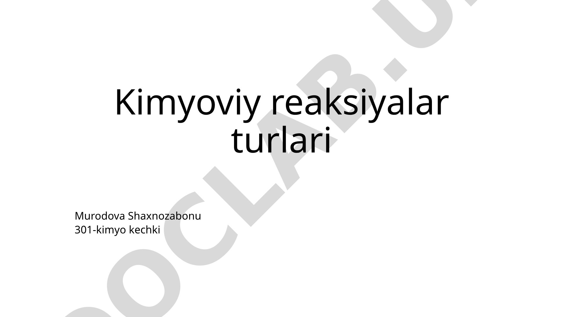 Kimyoviy reaksiyalar turlari