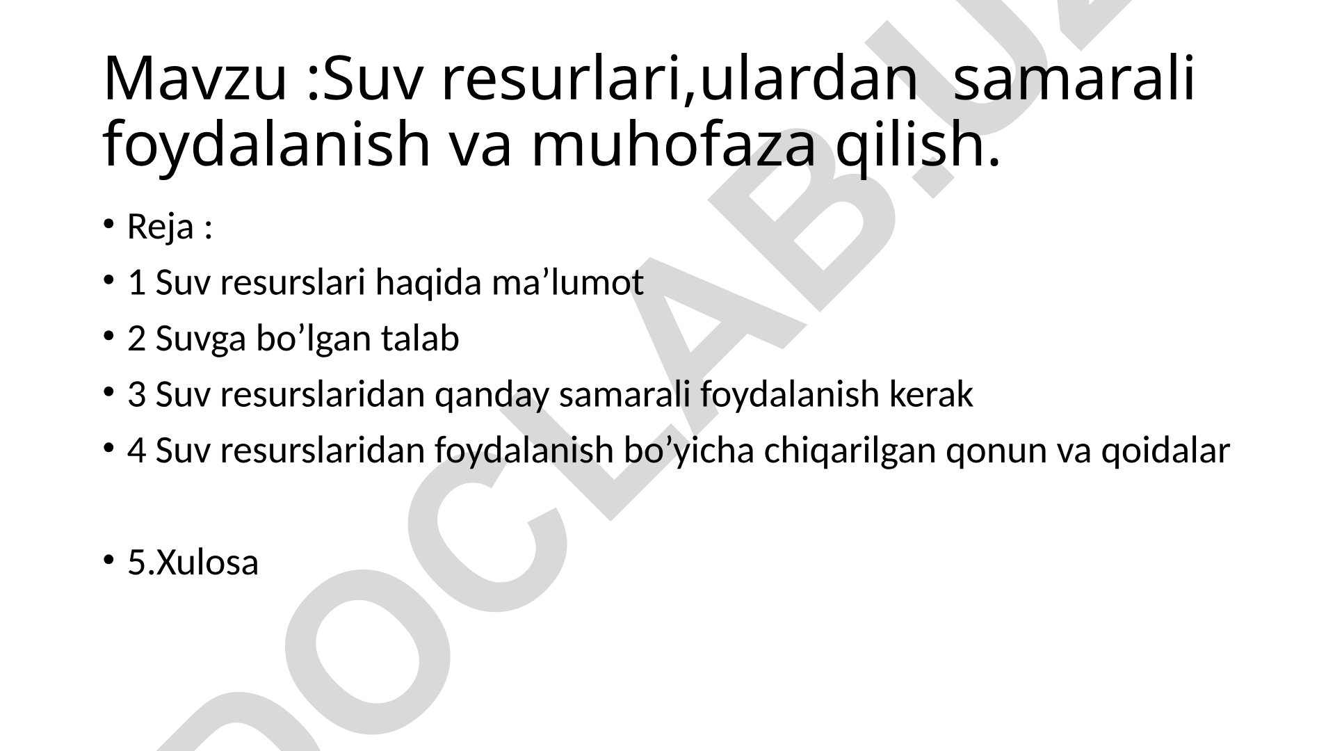 Suv resurlari, ulardan samarali foydalanish va muhofaza qilish