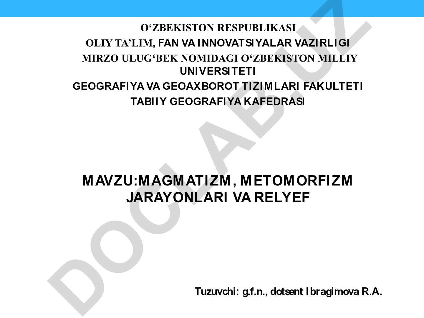 Magmatizm, metamorfizm jarayonlari va relyef