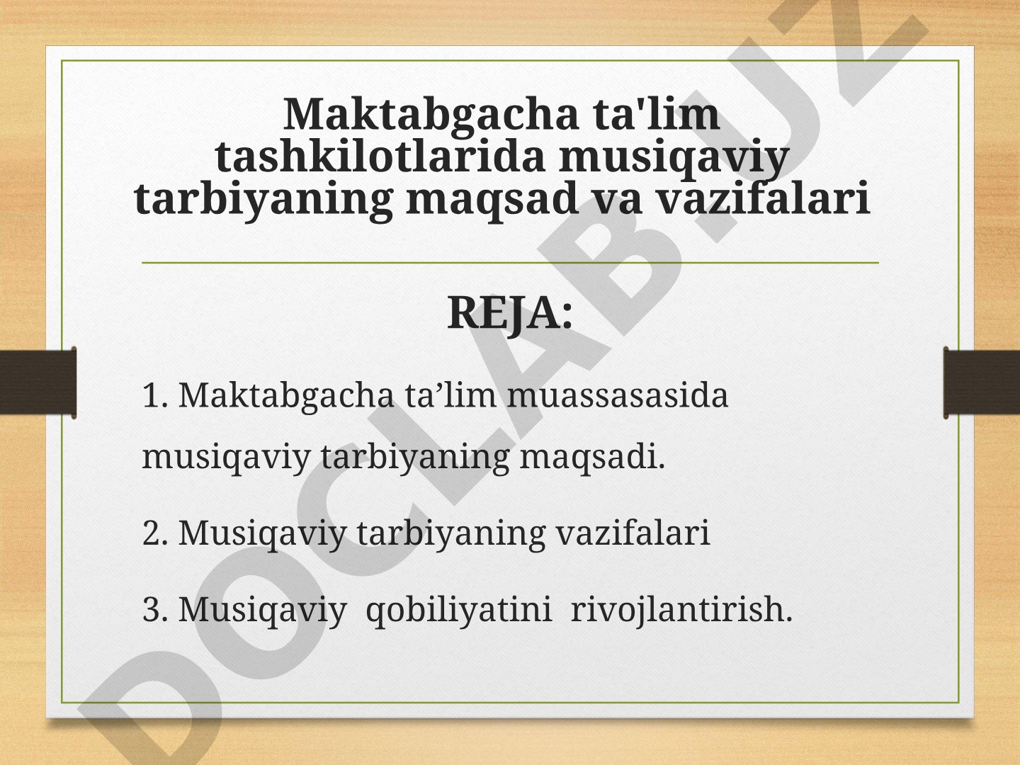 Maktabgacha ta'lim tashkilotlarida musiqaviy tarbiyaning maqsad va vazifalari