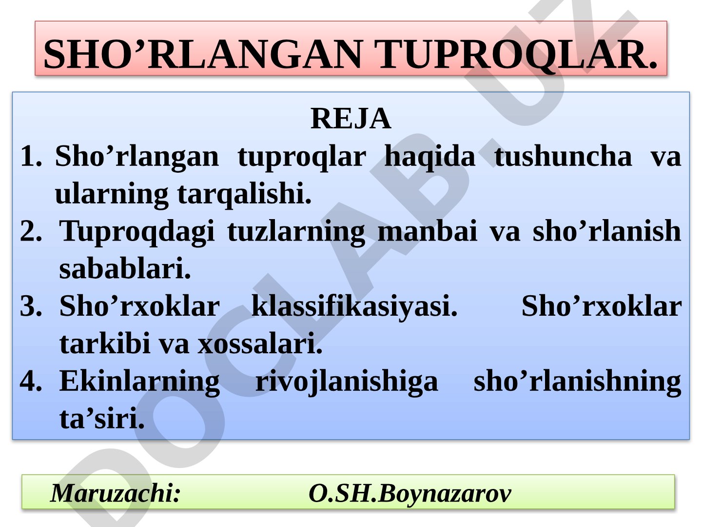 Sho’rlangan tuproqlar haqida tushuncha va ularning tarqalishi