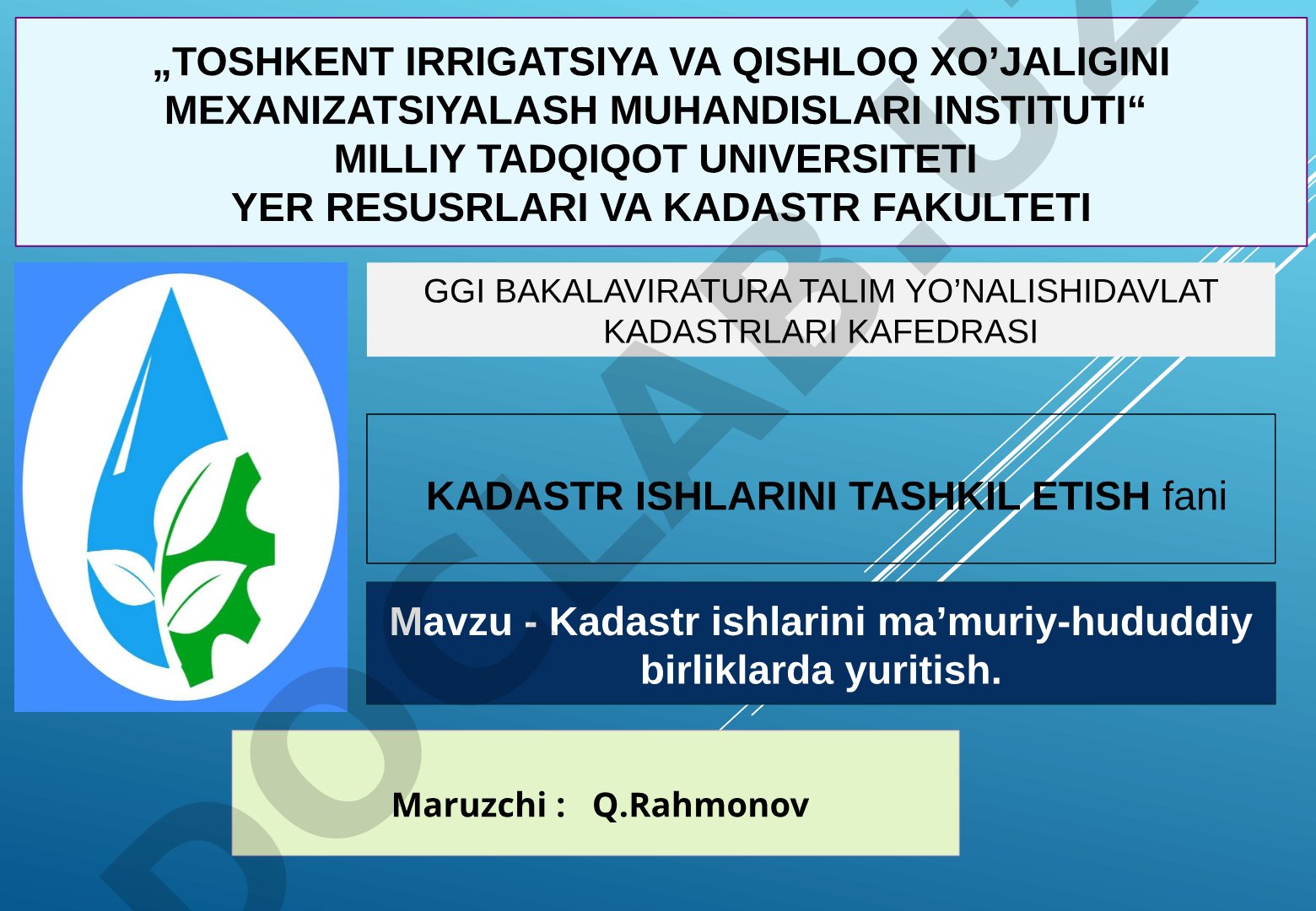 Kadastr ishlarini ma’muriy-hududdiy birliklarda yuritish