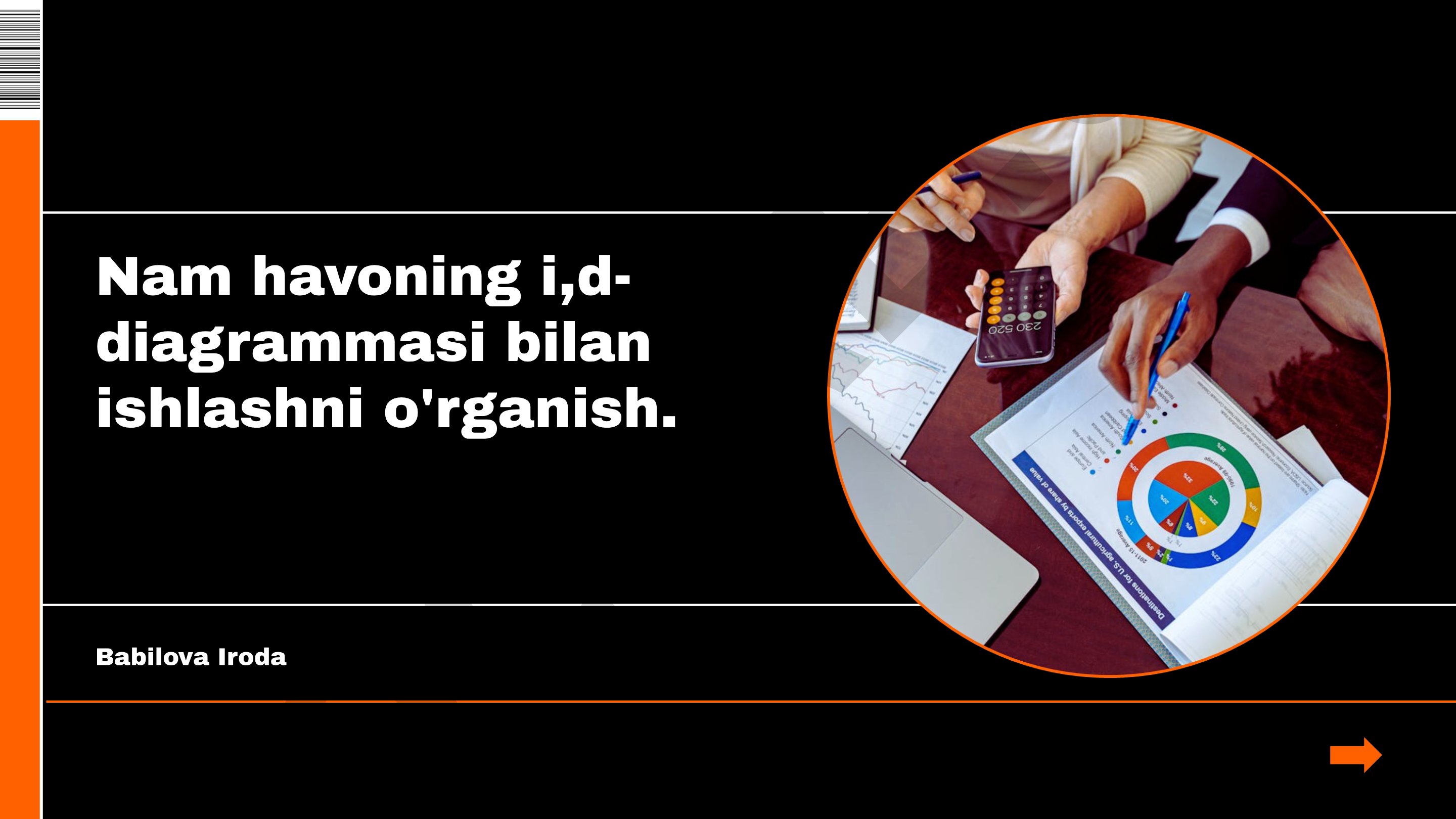 Nam havoning i,d-diagrammasi bilan ishlashni o'rganish