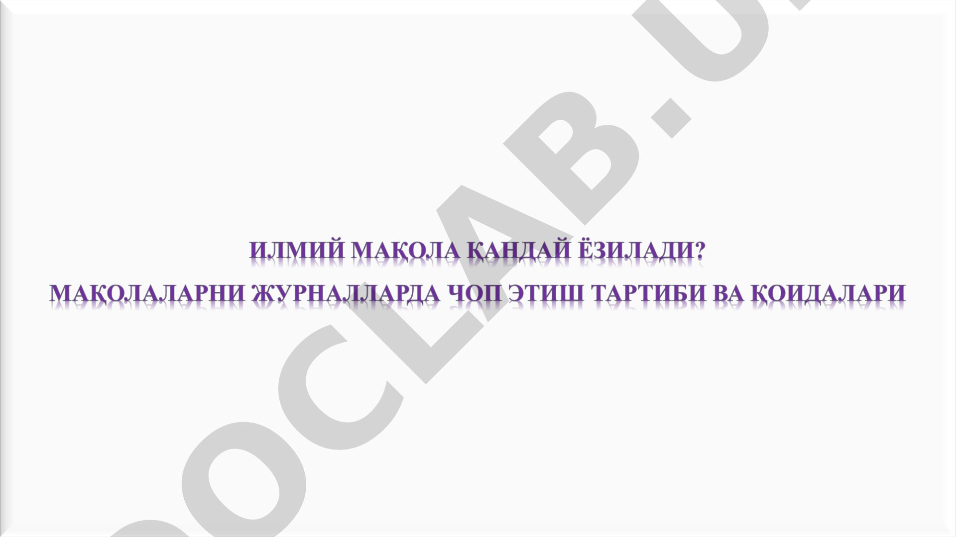 Ilmiy xabar va ilmiy maqola yozish uslubiyoti