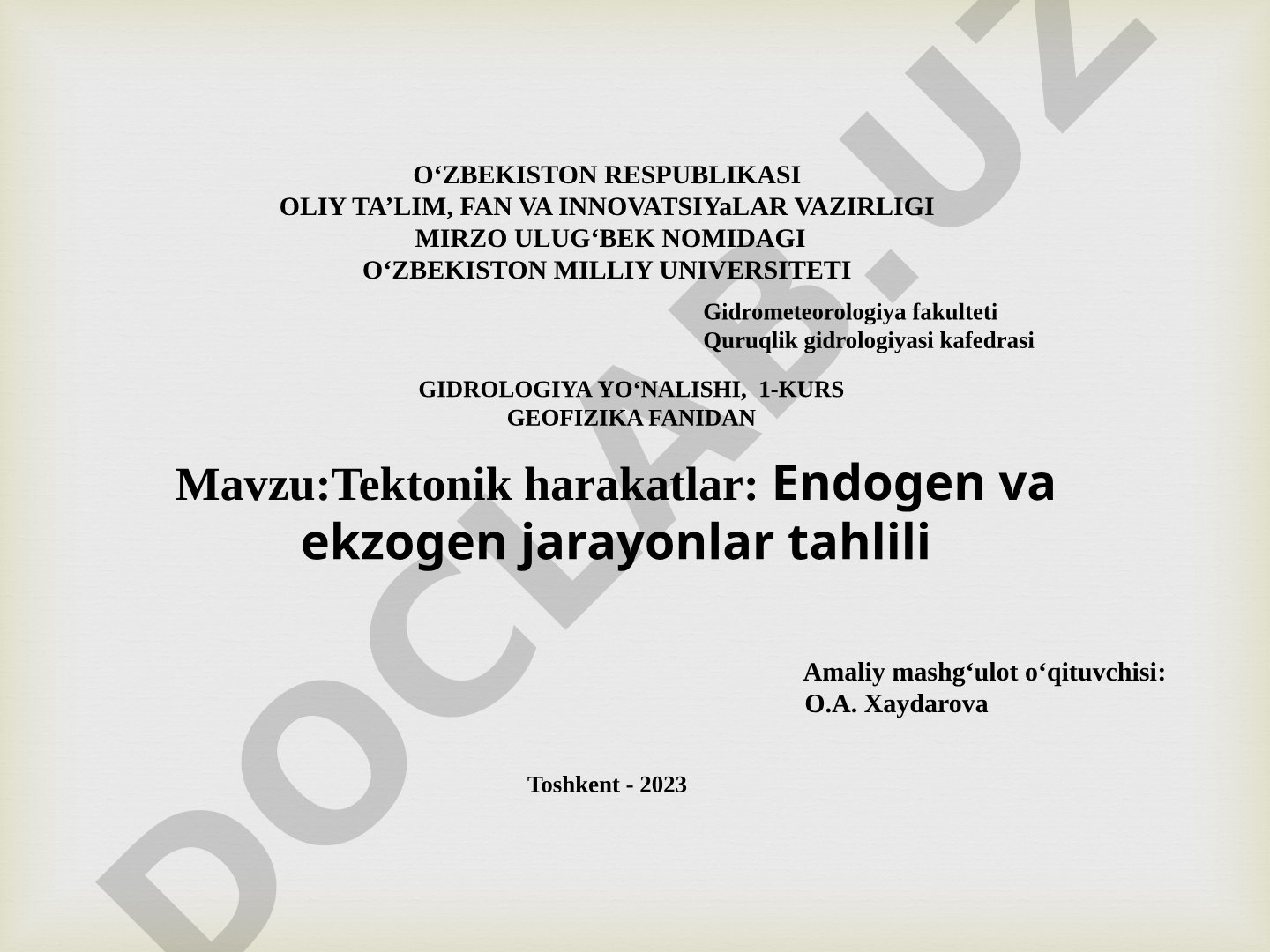 Tektonik harakatlar: Endogen va ekzogen jarayonlar tahlili