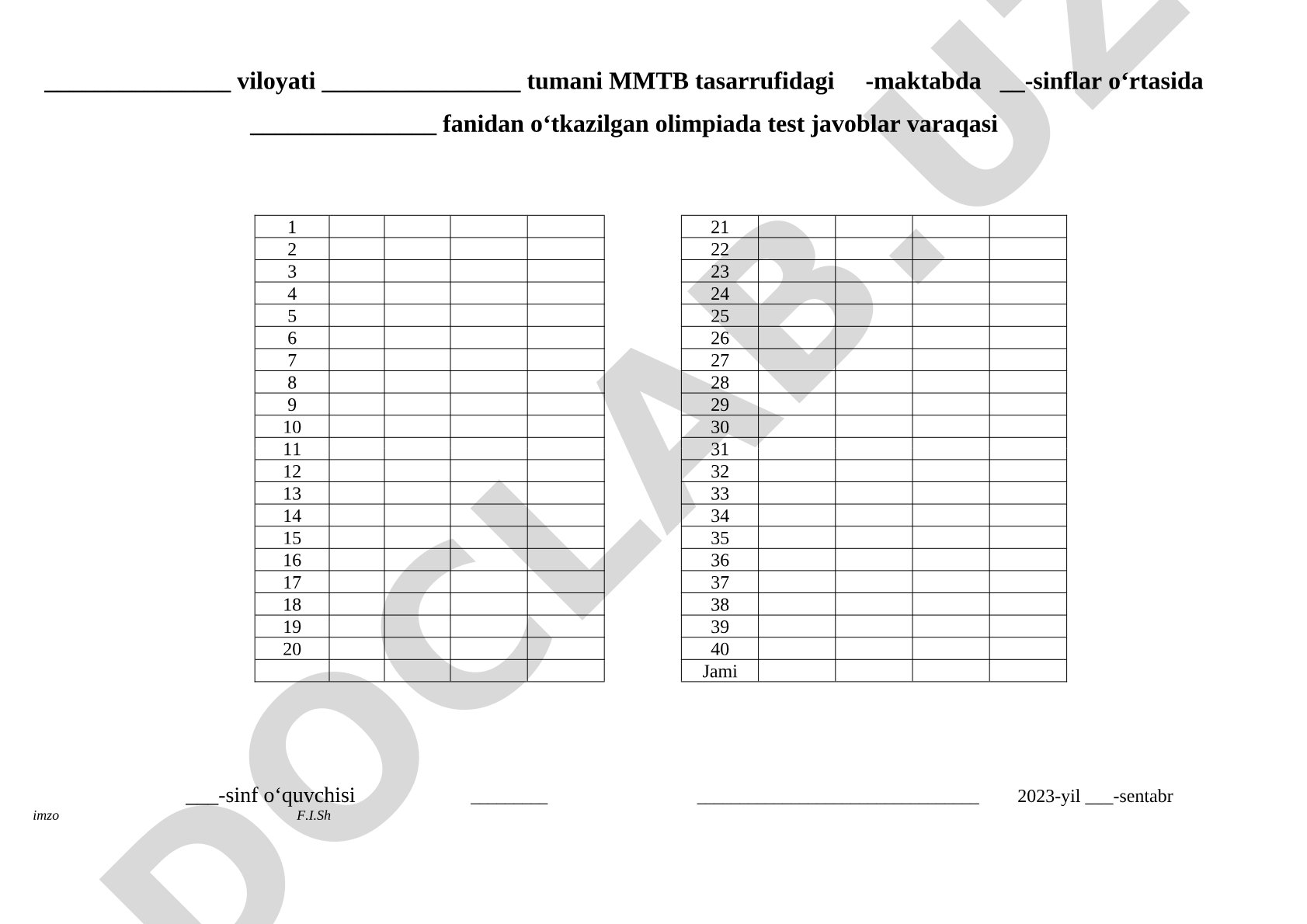 _______________ viloyati ________________ tumani MMTB tasarrufidagi -maktabda __-sinflar o‘rtasida _______________ fanidan o‘tkazilgan olimpiada test javoblar varaqasi