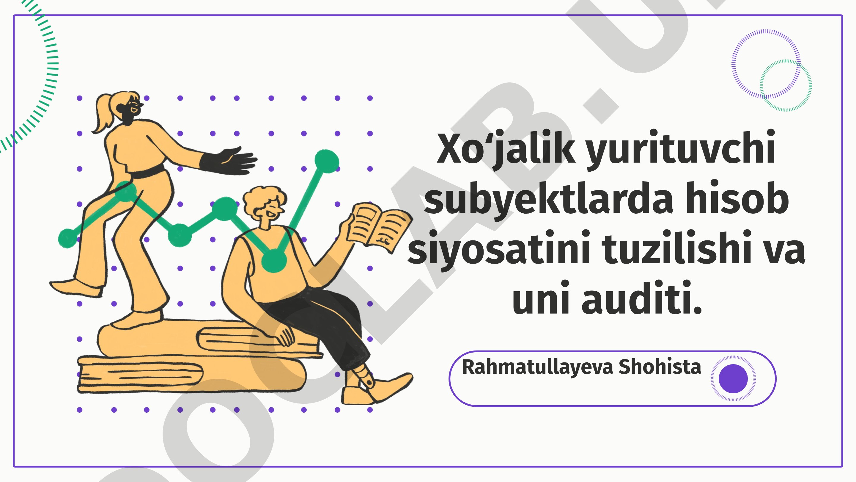 Xoʻjalik yurituvchi subyektlarda hisob siyosatini tuzilishi va uni auditi