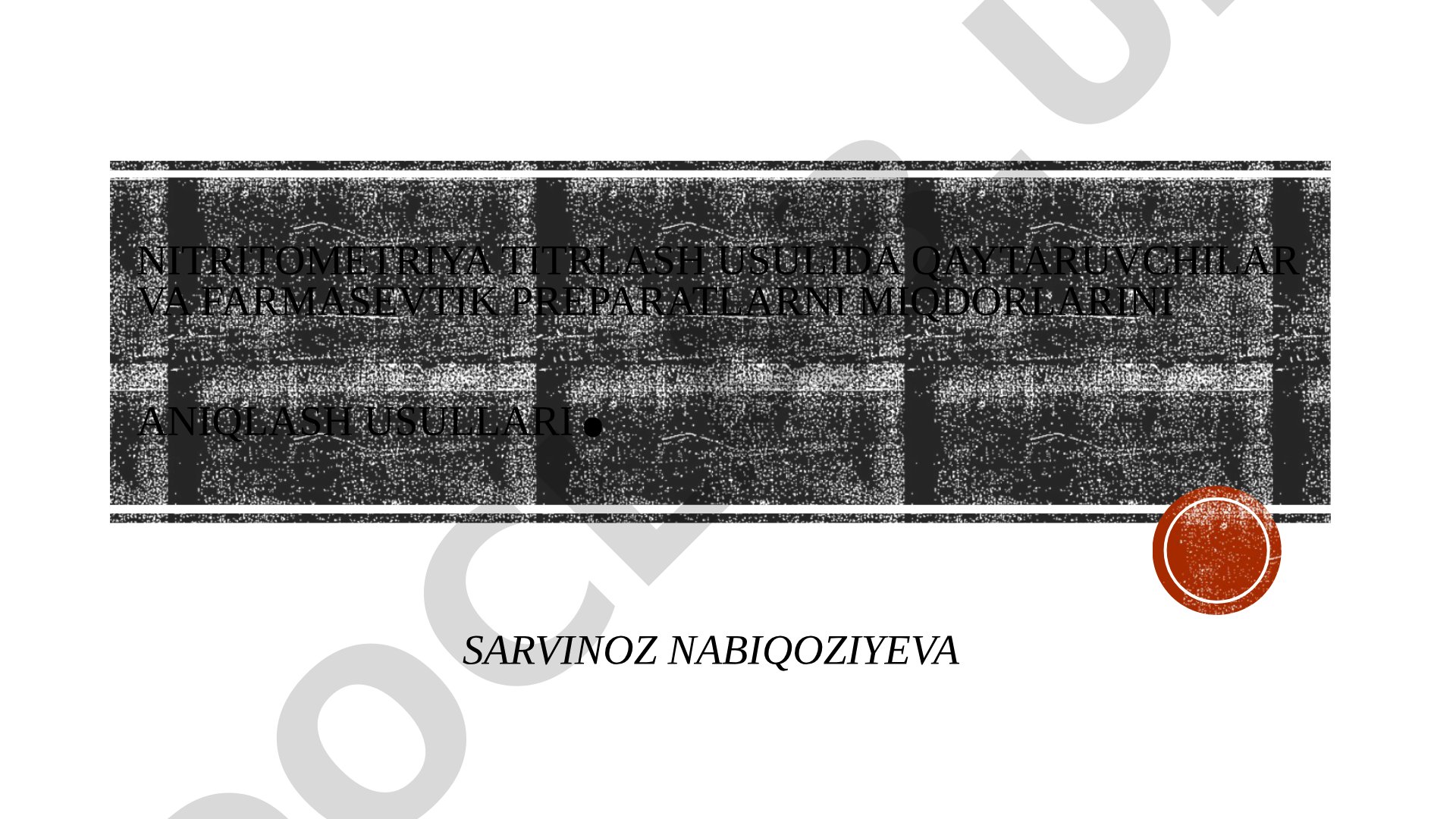 Nitritometriya titrlash usulida qaytaruvchilar va farmasevtik preparatlarni miqdorlarini aniqlash usullari