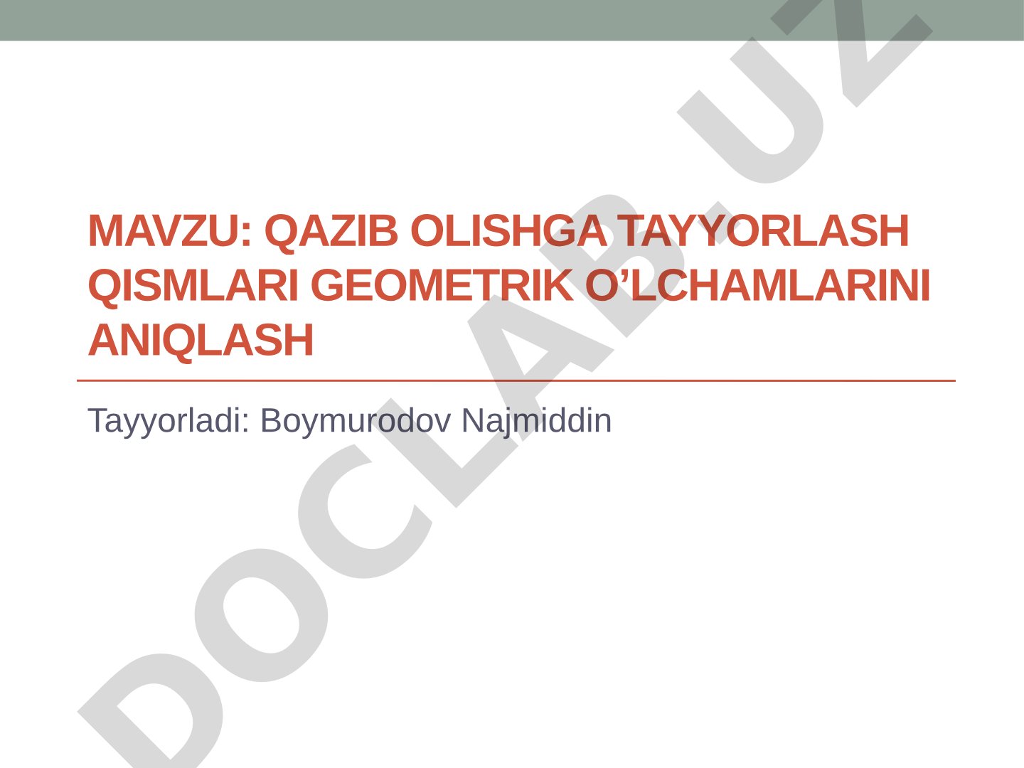 Qazib olishga tayyorlash qismlari geometrik o'lchamlarini aniqlash