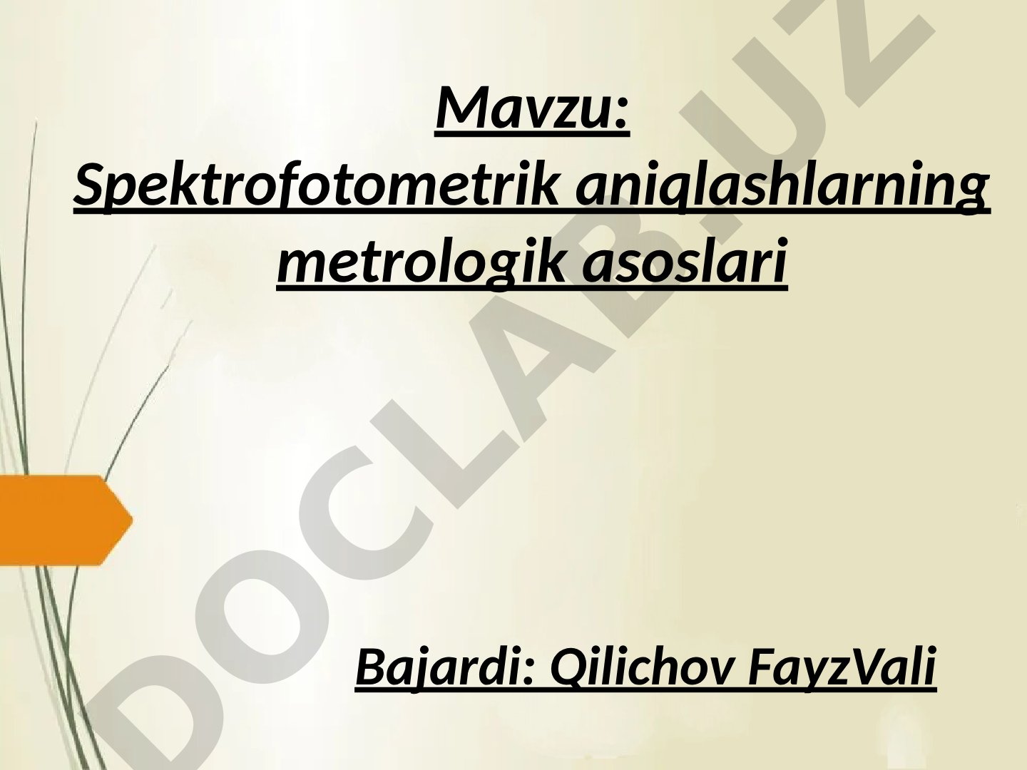 Spektrofotometrik aniqlashlarning metrologik asoslari