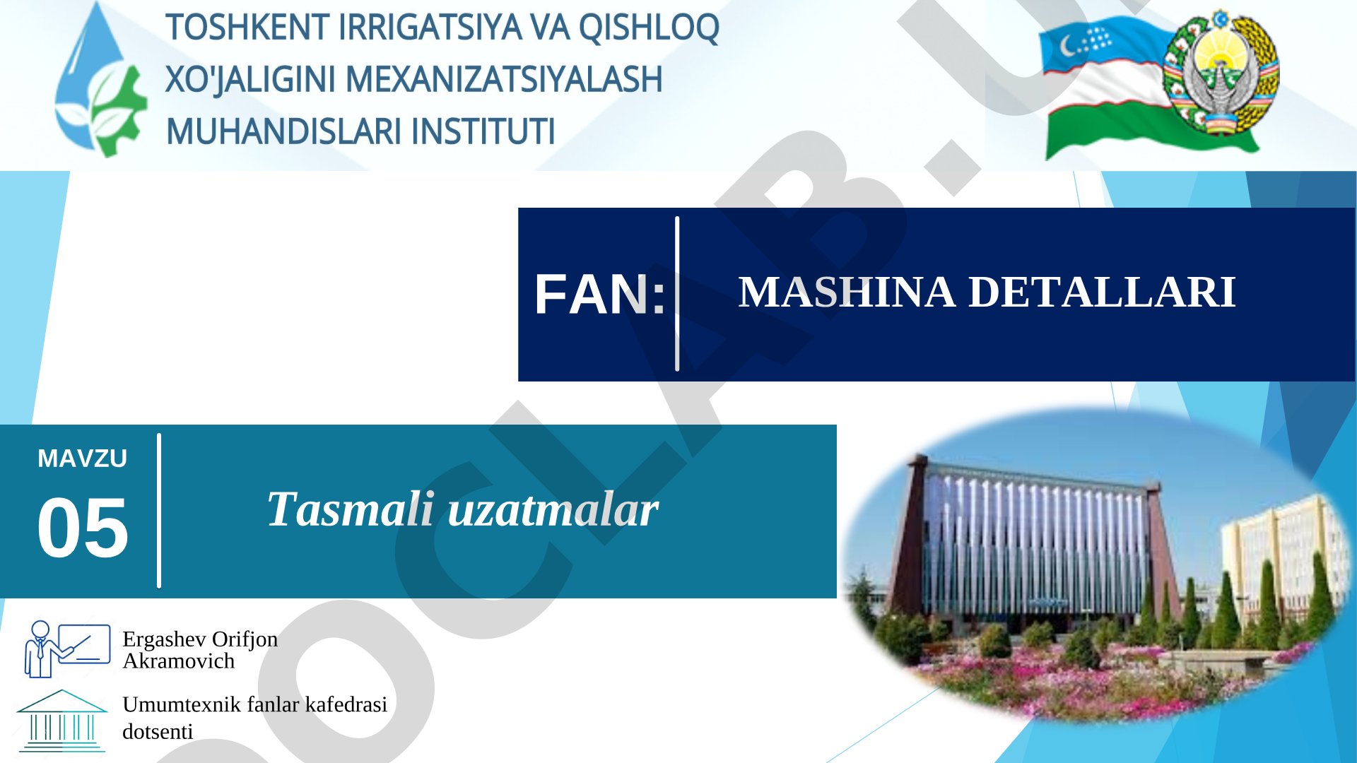 Tasmali uzatmalar tasnifi, geometriyasi, kinematikasi, kuchlar va kuchlanishlar