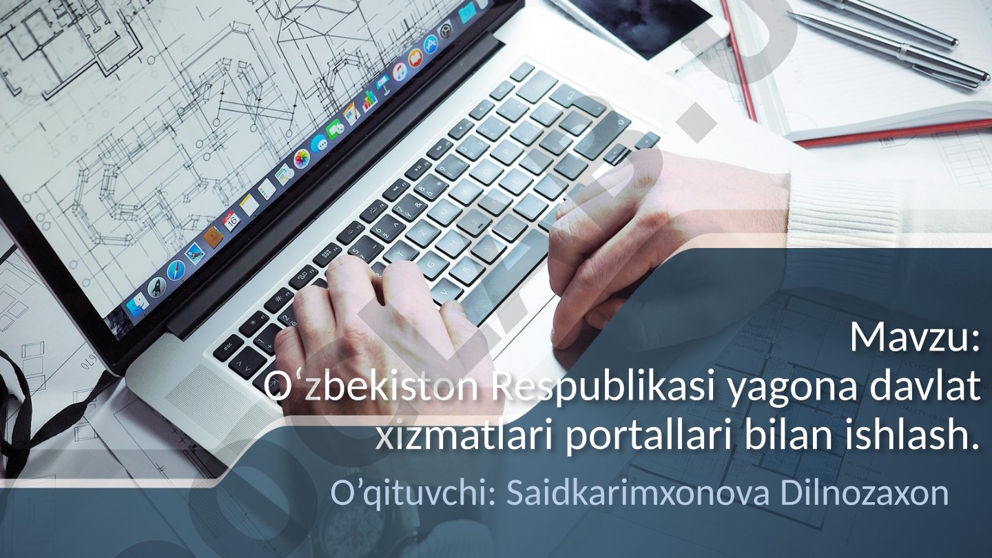 O'zbekiston Respublikasi yagona davlat xizmatlari portallari bilan ishlash