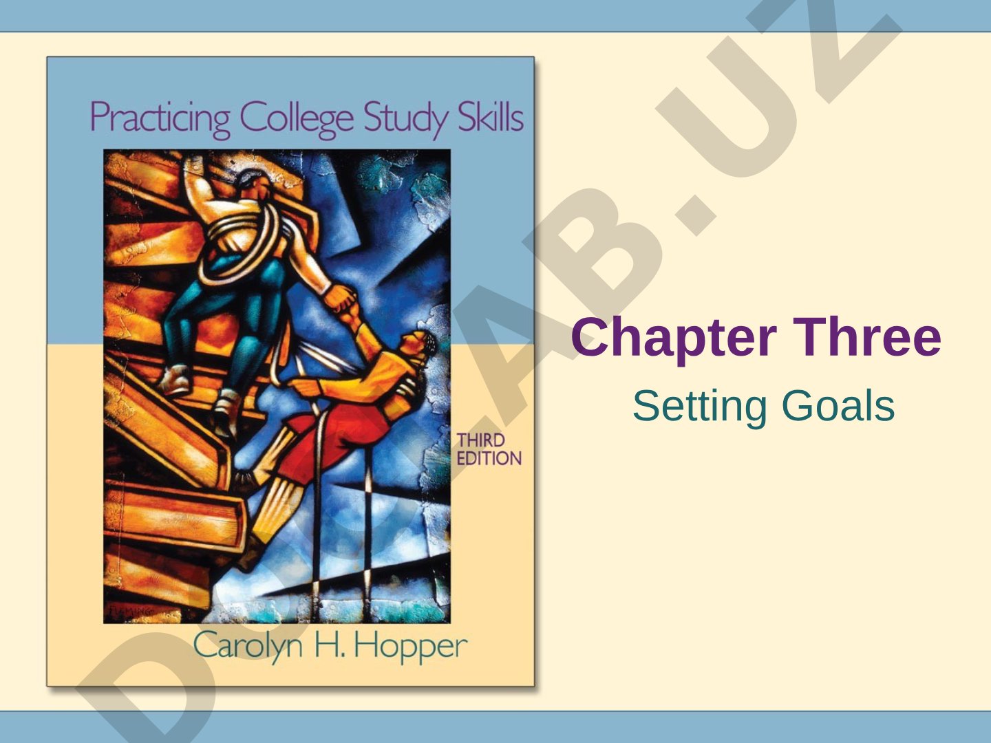 Chapter Three Setting Goals