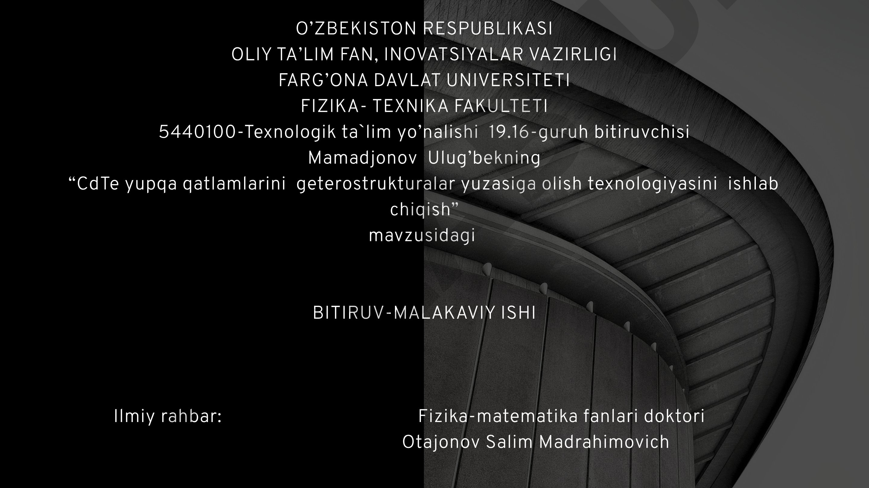 CdTe yupqa qatlamlarini geterostrukturalar yuzasiga olish texnologiyasini ishlab chiqish