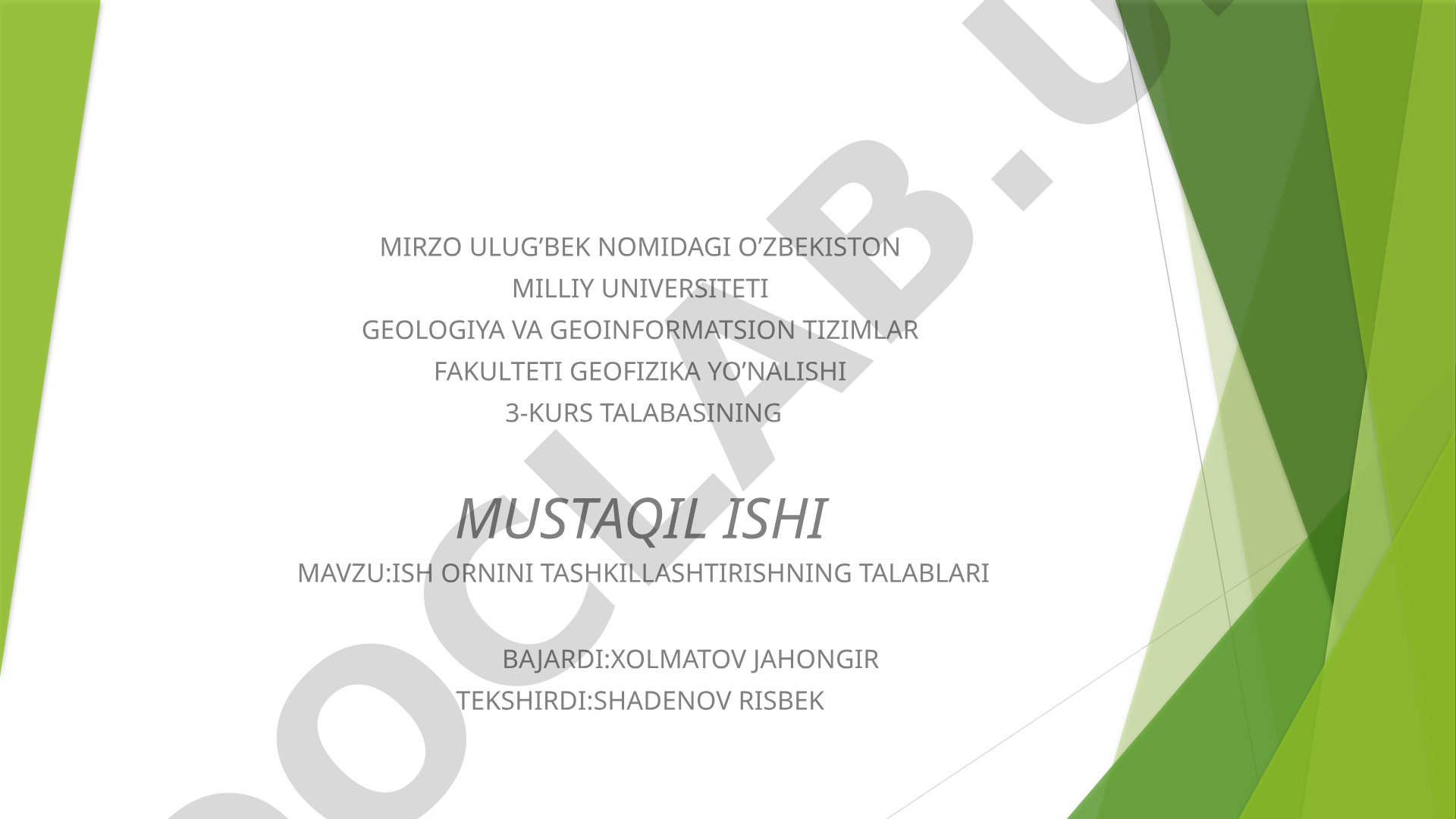 Ish o'rnini tashkillashtirishning talablari