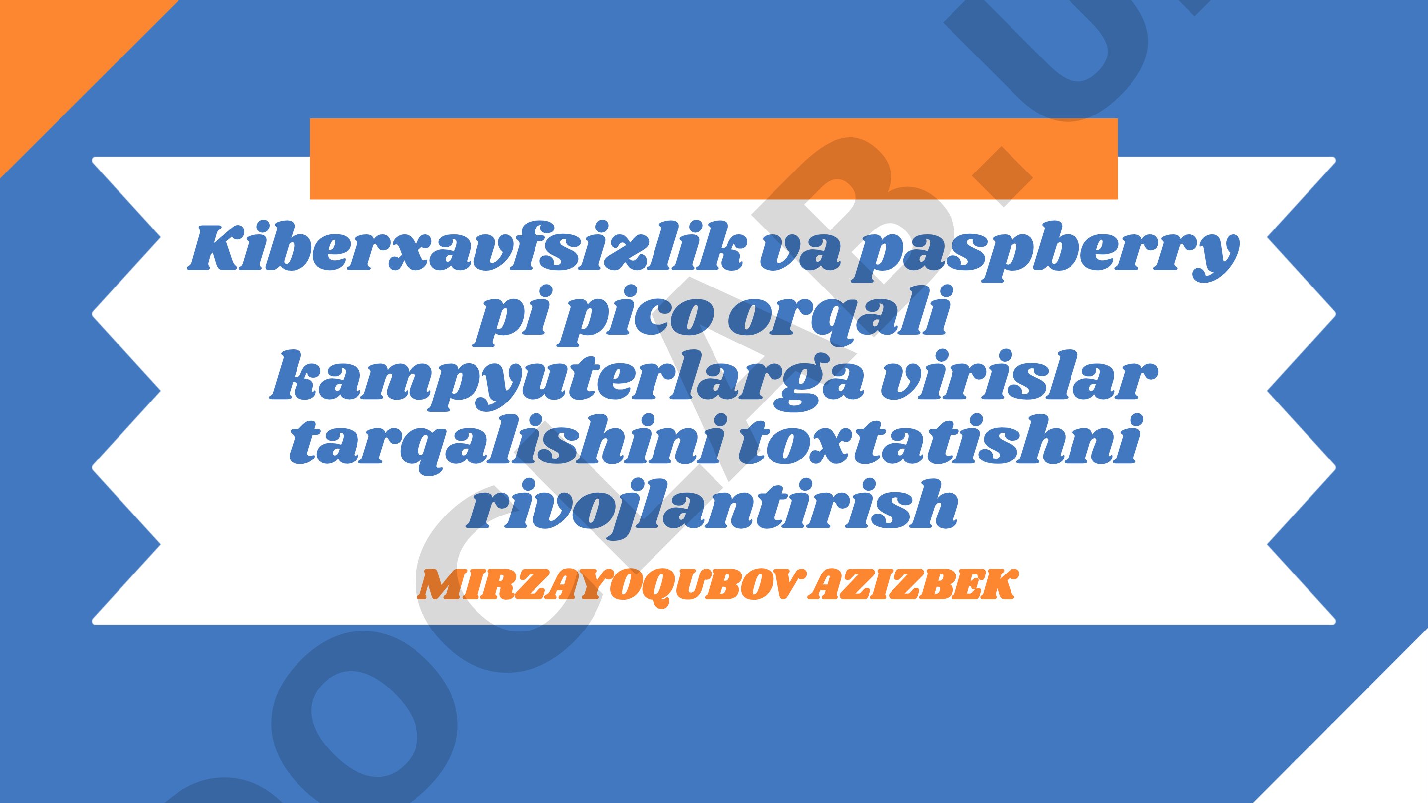 Kiberxavfsizlik va paspberry pi pico orqali kampyuterlarga virislar tarqalishini toxtatishni rivojlantirish