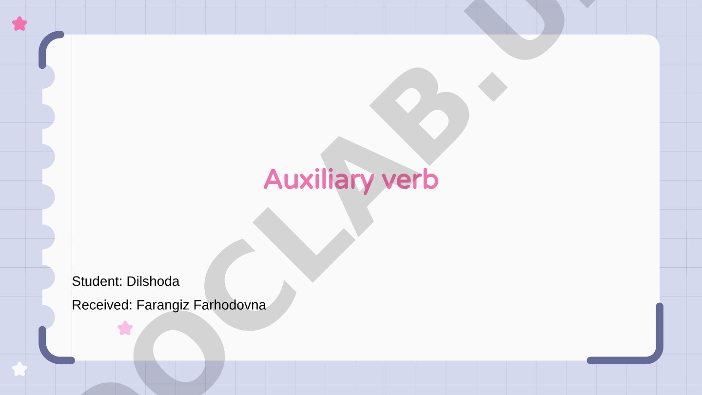 Introduction to auxiliary verbs, their types, functions, and examples