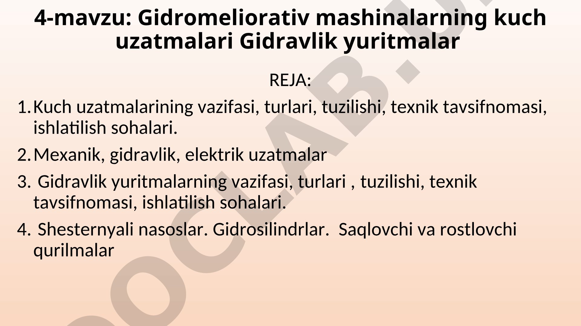 Gidromeliorativ mashinalarning kuch uzatmalari Gidravlik yuritmalar
