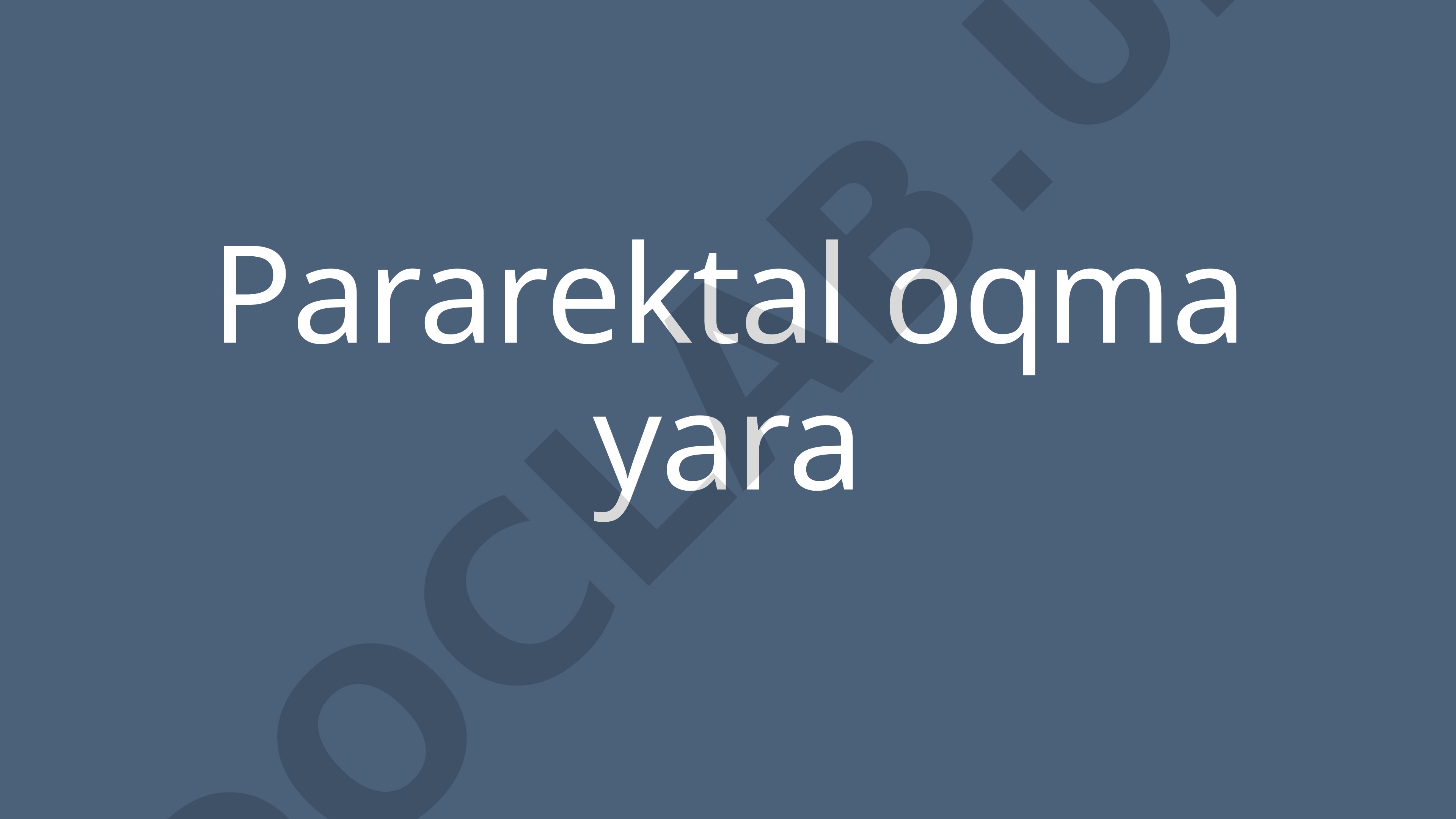Pararektal oqma yara