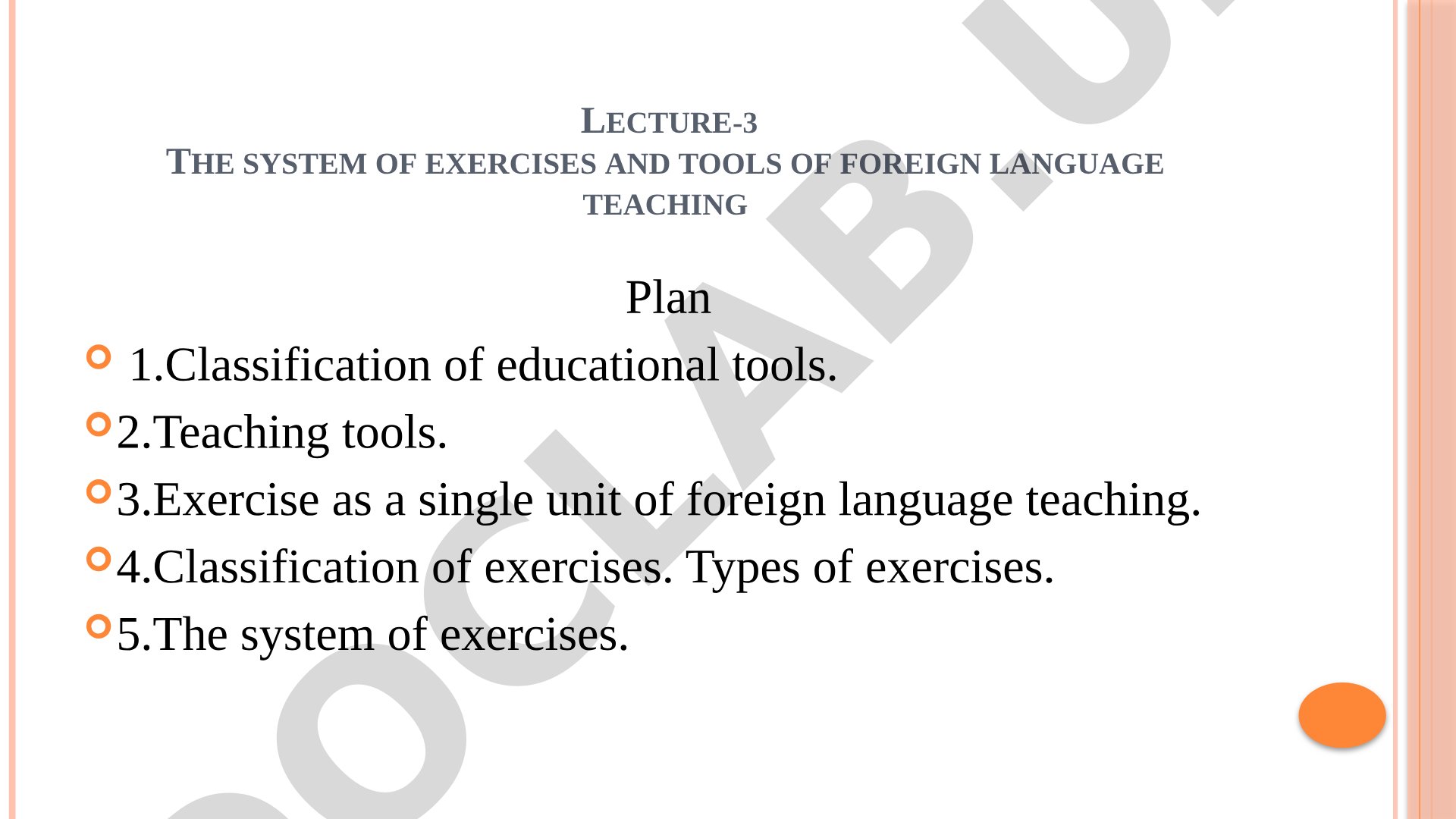 The system of exercises and tools of foreign language teaching