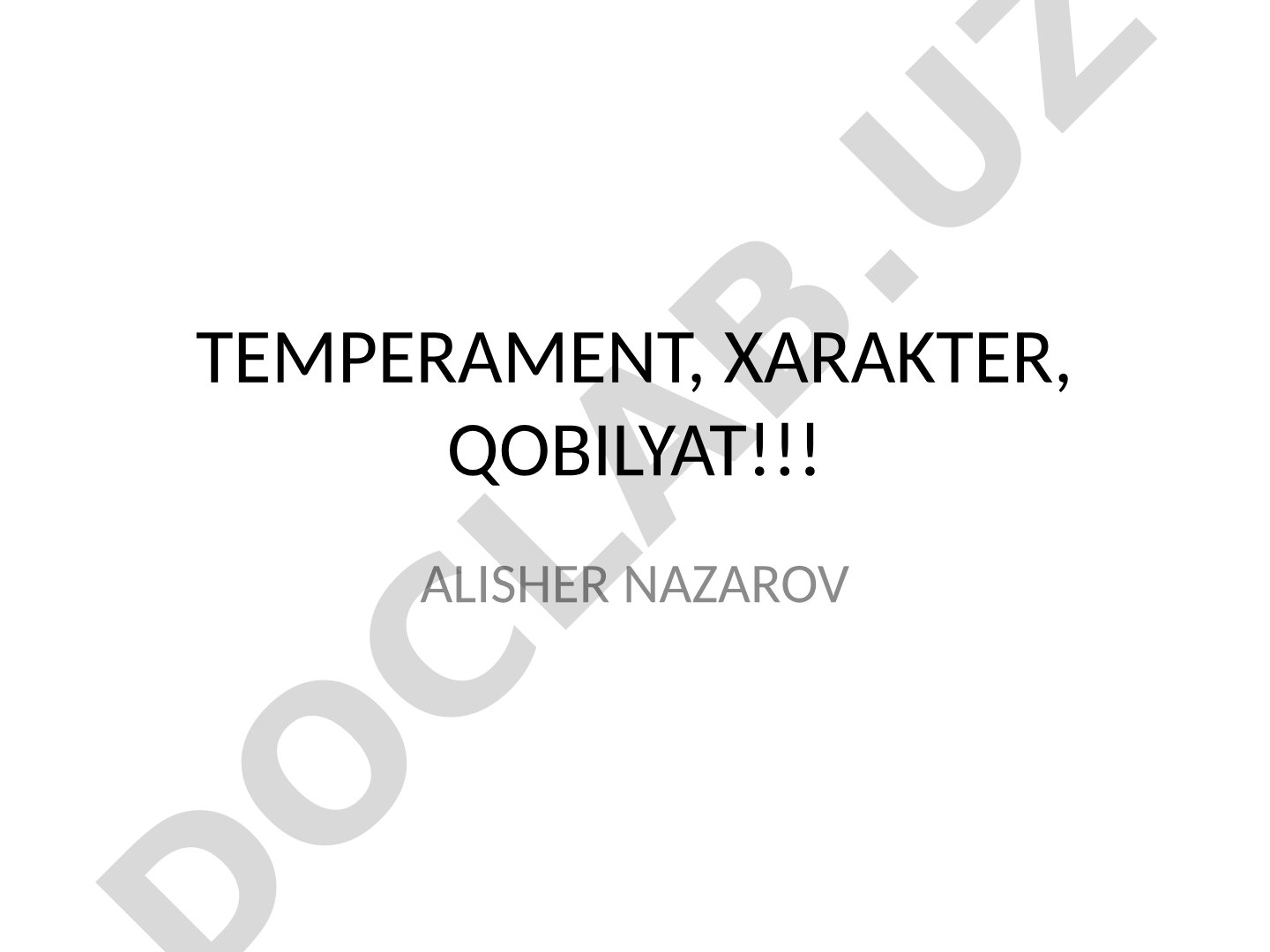 Temperament, xarakter, qobilyat