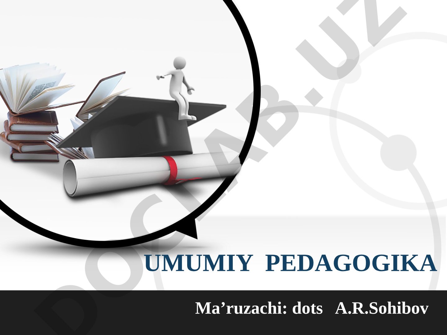 Umumiy pedagogika: ta'lim-tarbiya nazariyasi va ilmiy tadqiqot metodlari