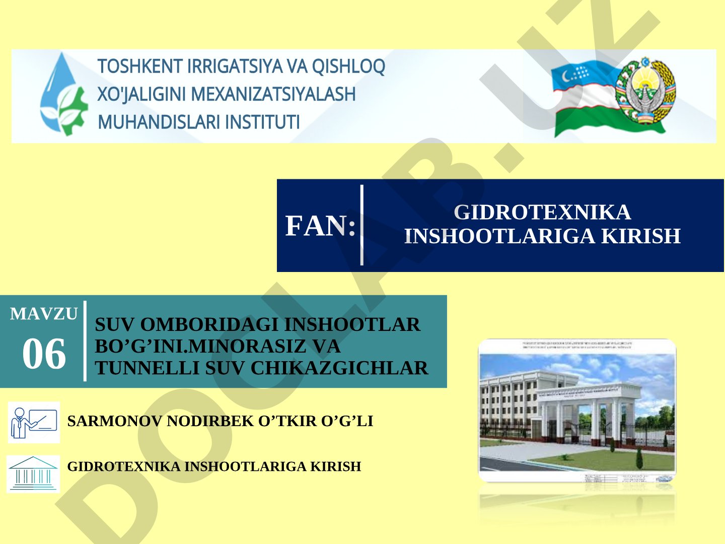 Gidrotexnika inshootlariga kirish: suv chiqargichlar turlari va hisobi