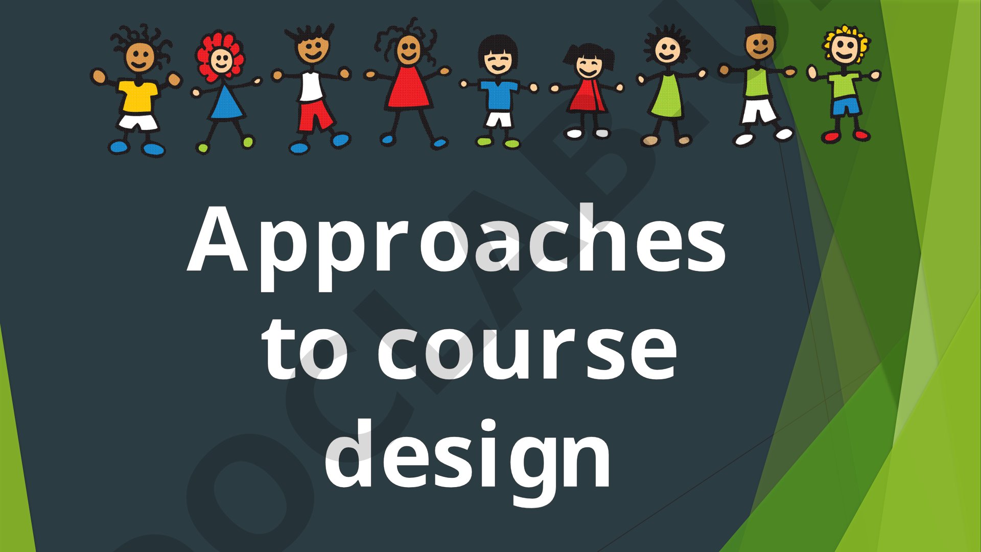 Approaches to course design