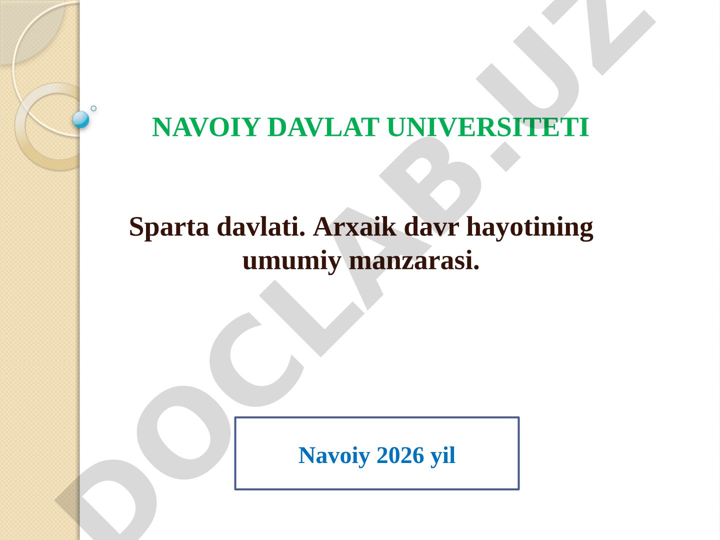 Sparta davlati: Arxaik davr hayotining umumiy manzarasi