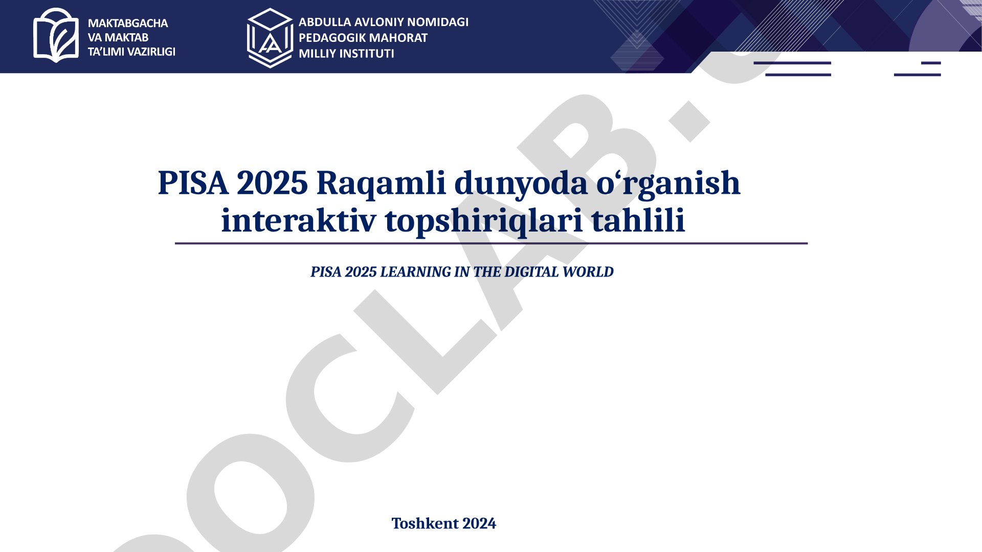 PISA 2025 Raqamli dunyoda o‘rganish interaktiv topshiriqlari tahlili