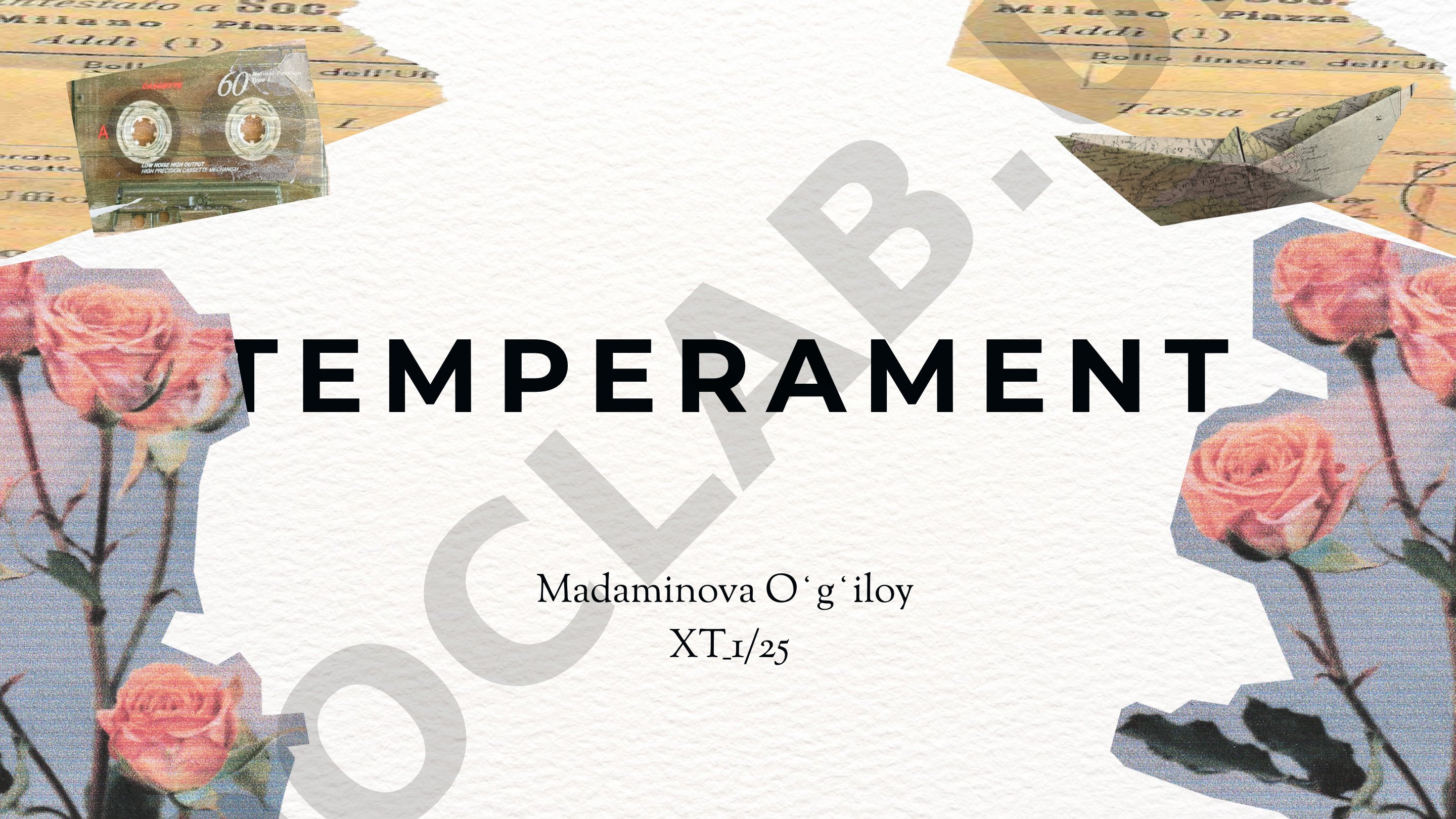 Temperament tushunchasi, asosiy xususiyatlari va turlari