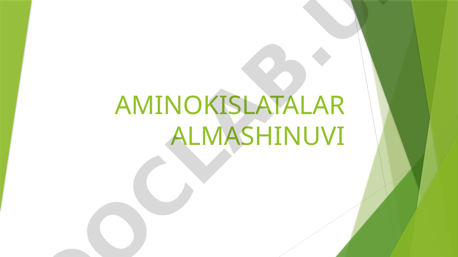 Aminokislatalar almashinuvi