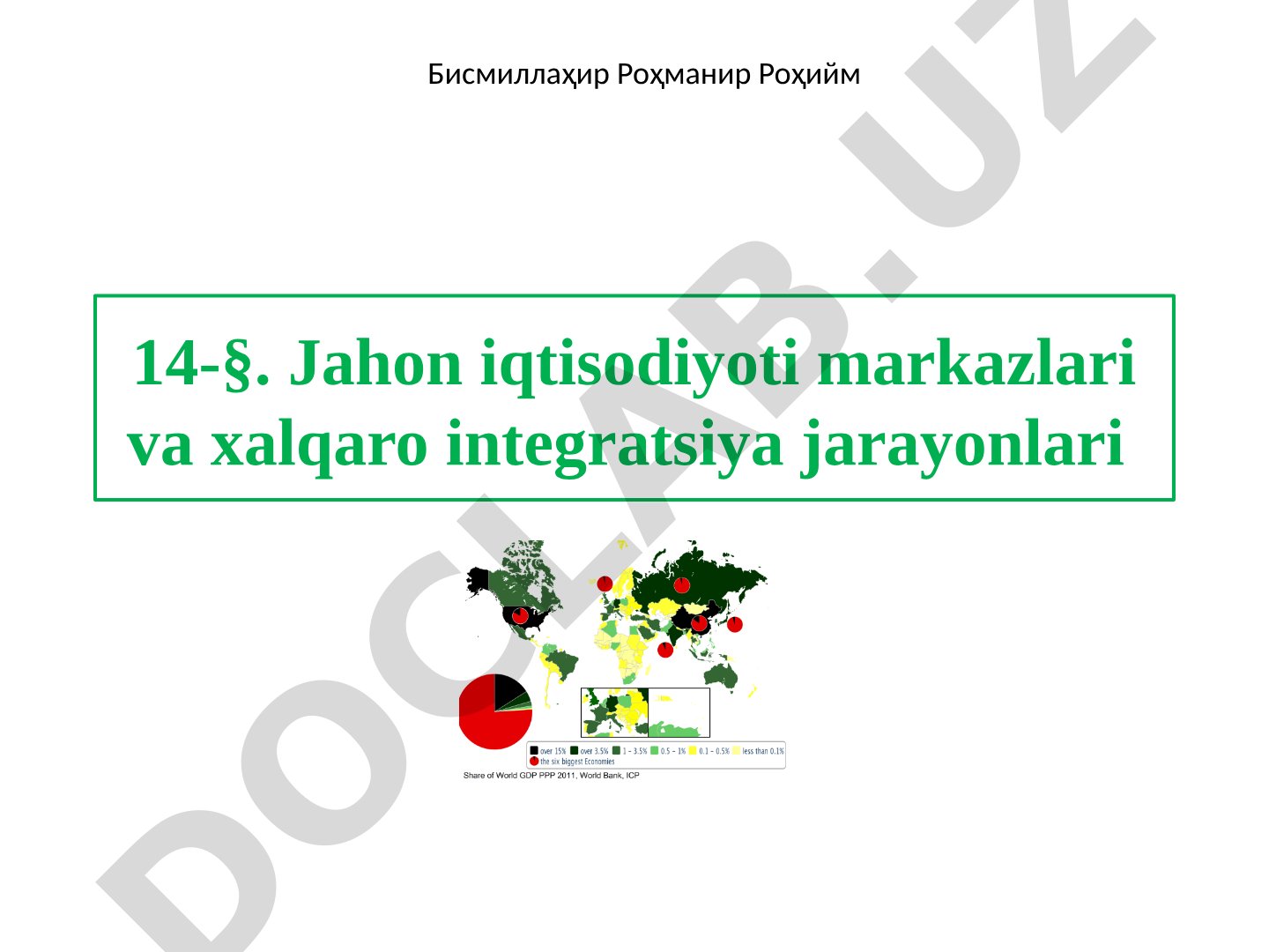 Jahon iqtisodiyoti markazlari va xalqaro integratsiya jarayonlari