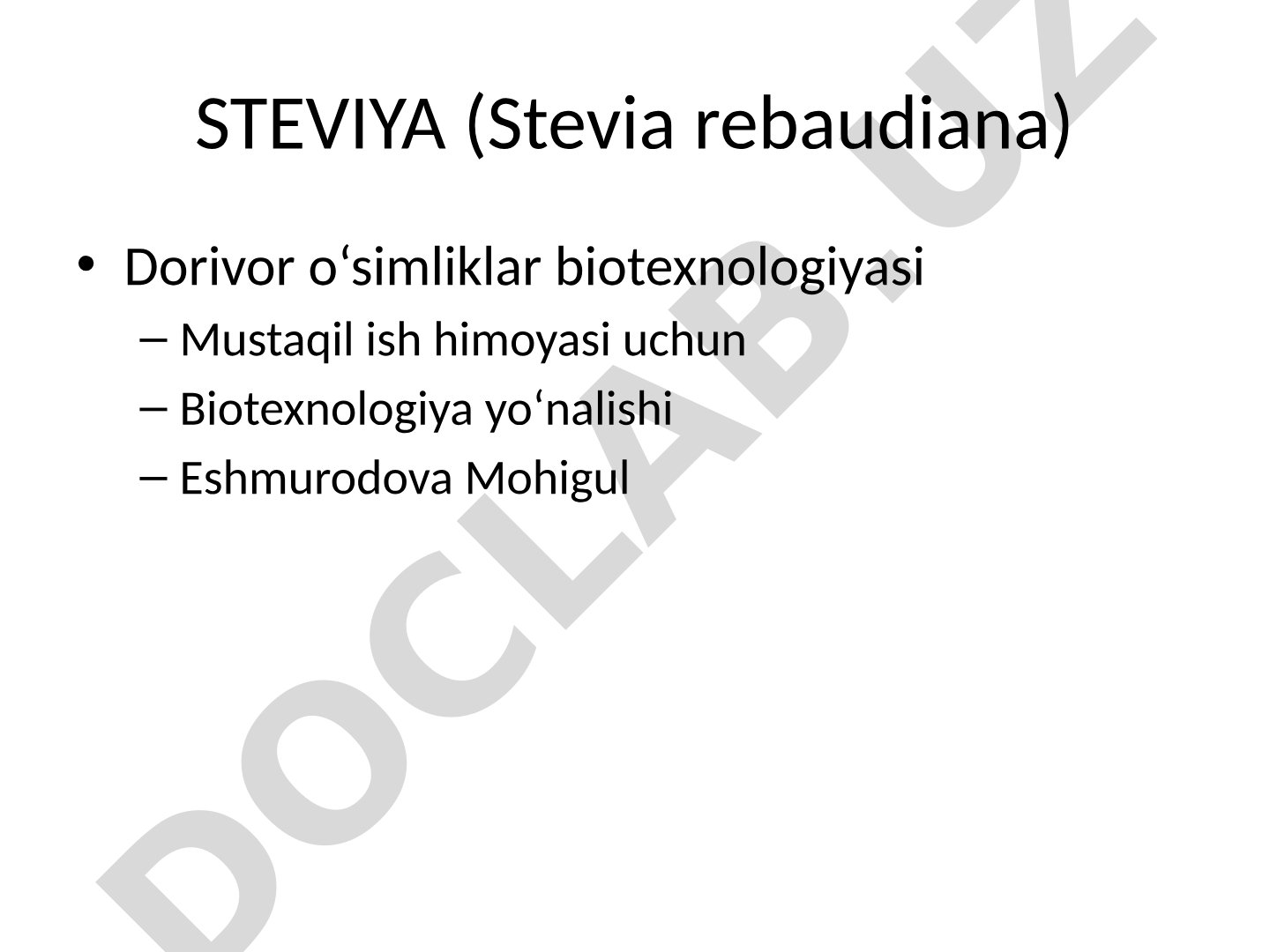 Steviya (Stevia rebaudiana) dorivor o‘simliklar biotexnologiyasi