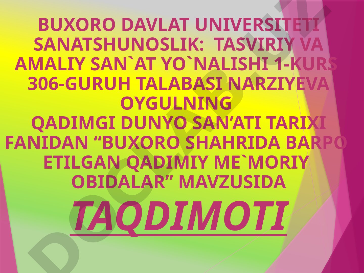 Buxoro shahrida barpo etilgan qadimiy me'moriy obidalar