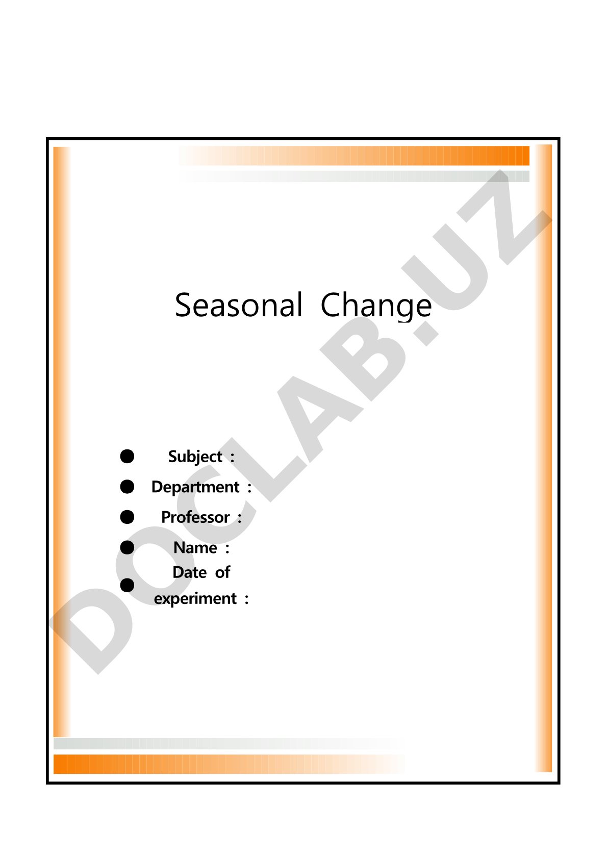 Seasonal Change Experiment