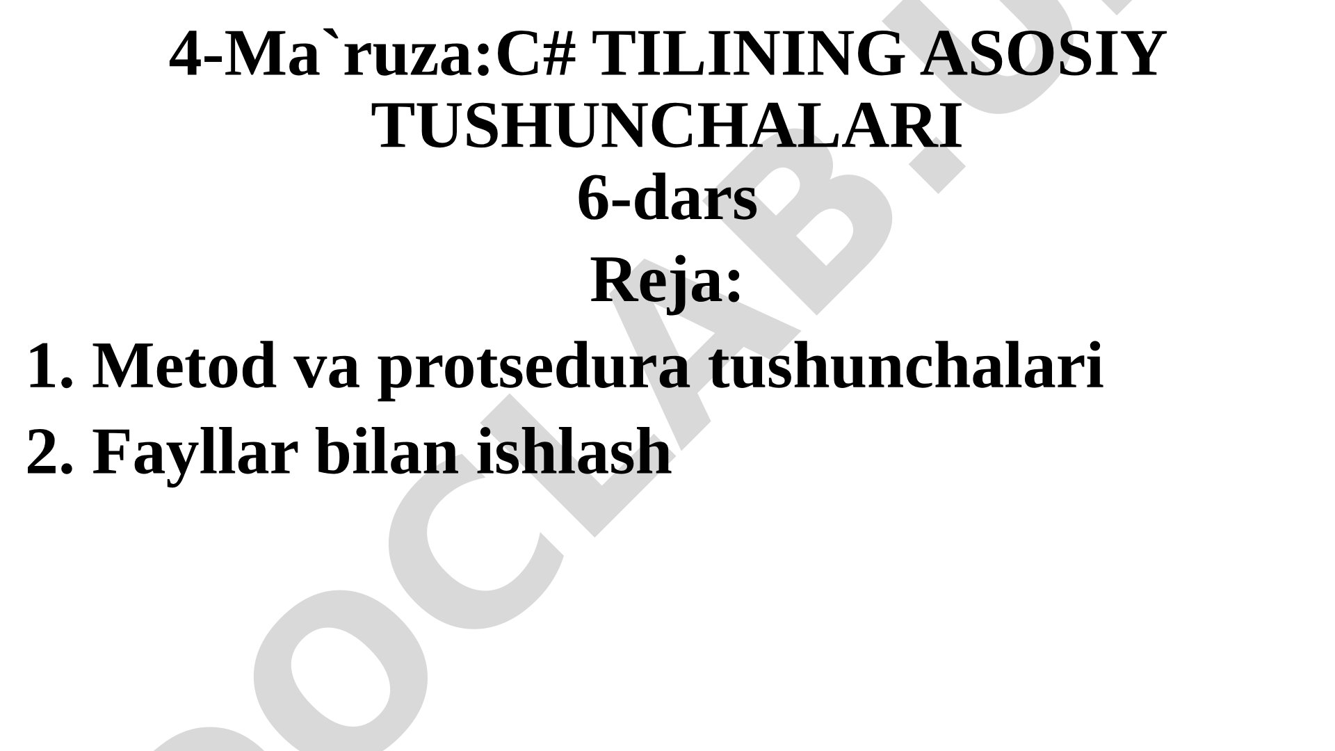 C# tilining asosiy tushunchalari: Metod va protsedura, fayllar bilan ishlash