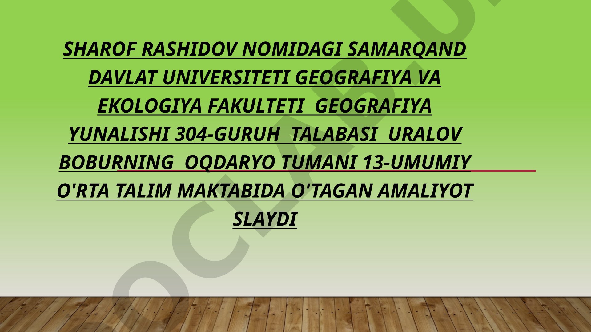 Oqdaryo tumani 13-umumiy o'rta talim maktabida o'tagan amaliyot