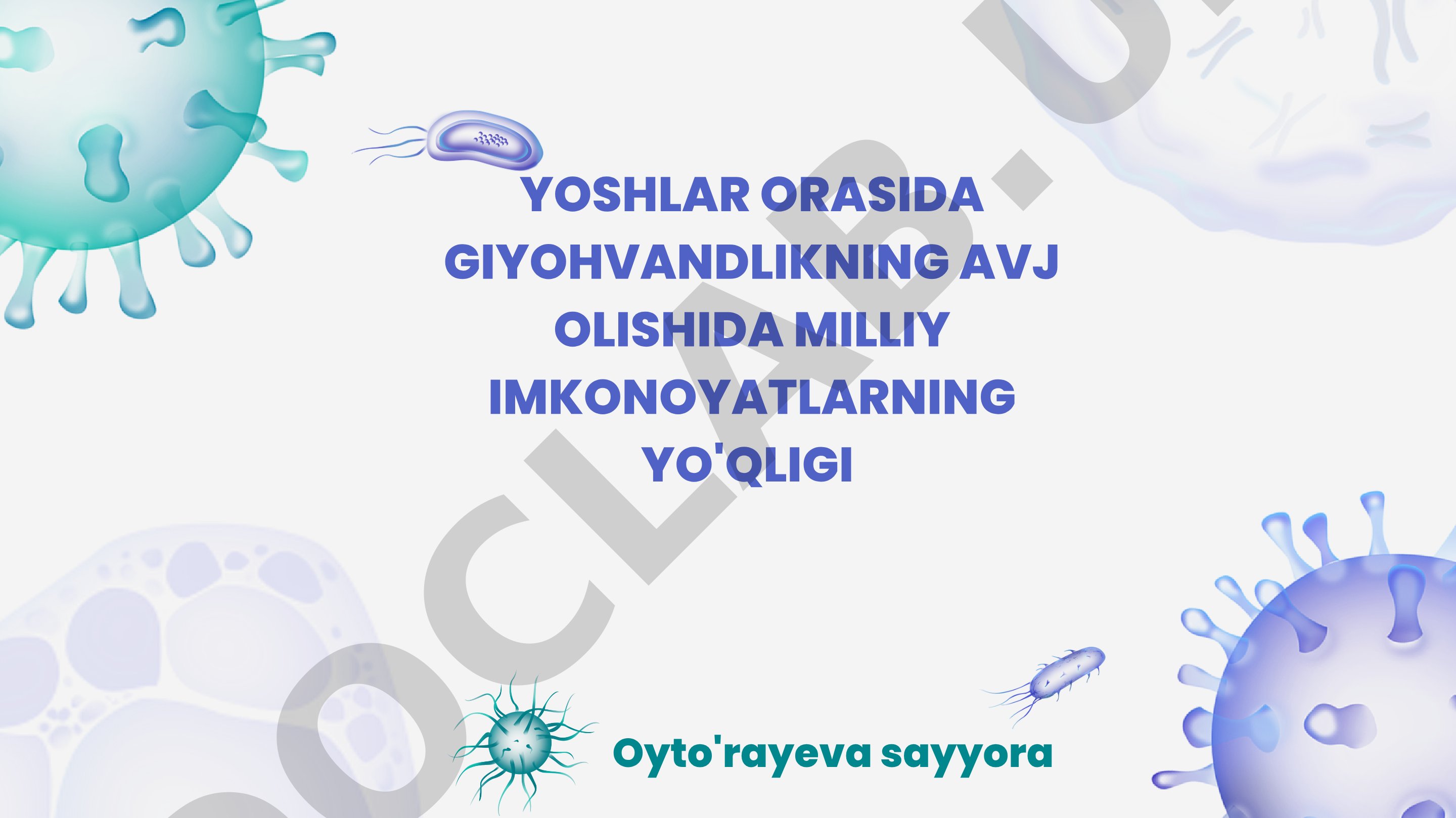 YOSHLAR ORASIDA GIYOHVANDLIKNING AVJ OLISHIDA MILLIY IMKONOYATLARNING YO'QLIGI