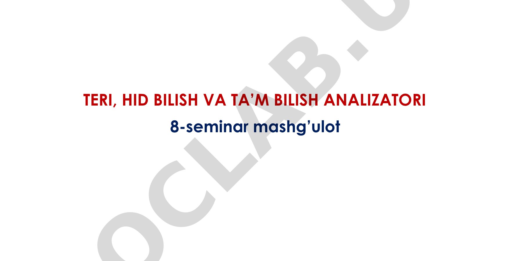 TERI, HID BILISH VA TA’M BILISH ANALIZATORI
