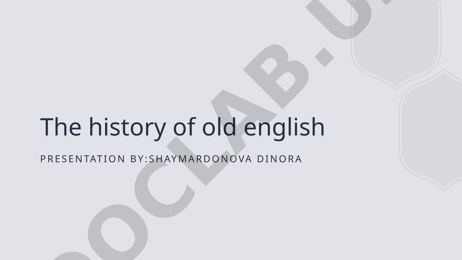 The history of old English