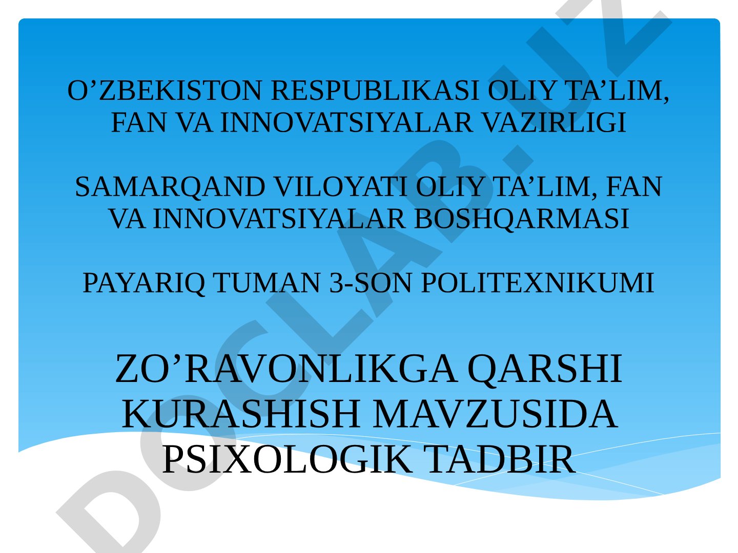 Zo'ravonlikka qarshi kurashish mavzusida psixologik tadbir