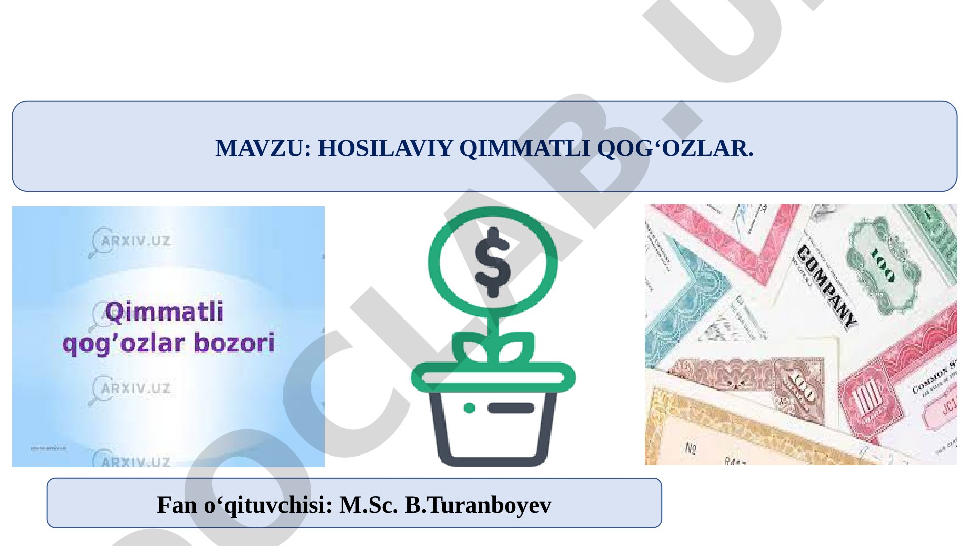 Hosilaviy qimmatli qog'ozlar tushunchasi, tarixi, turlari va emitentlari haqida taqdimot