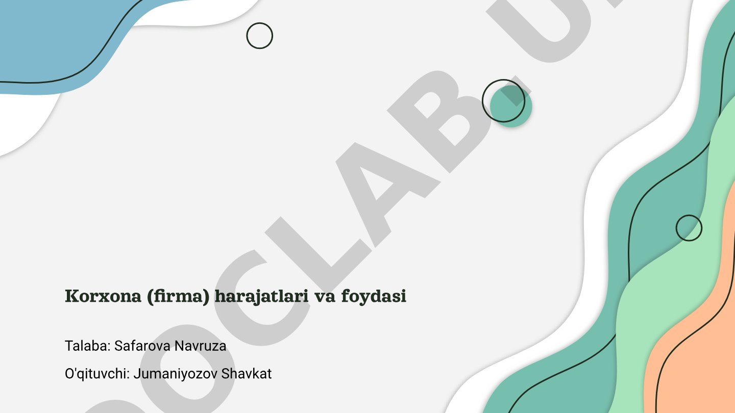 Korxona (firma) harajatlari va foydasi