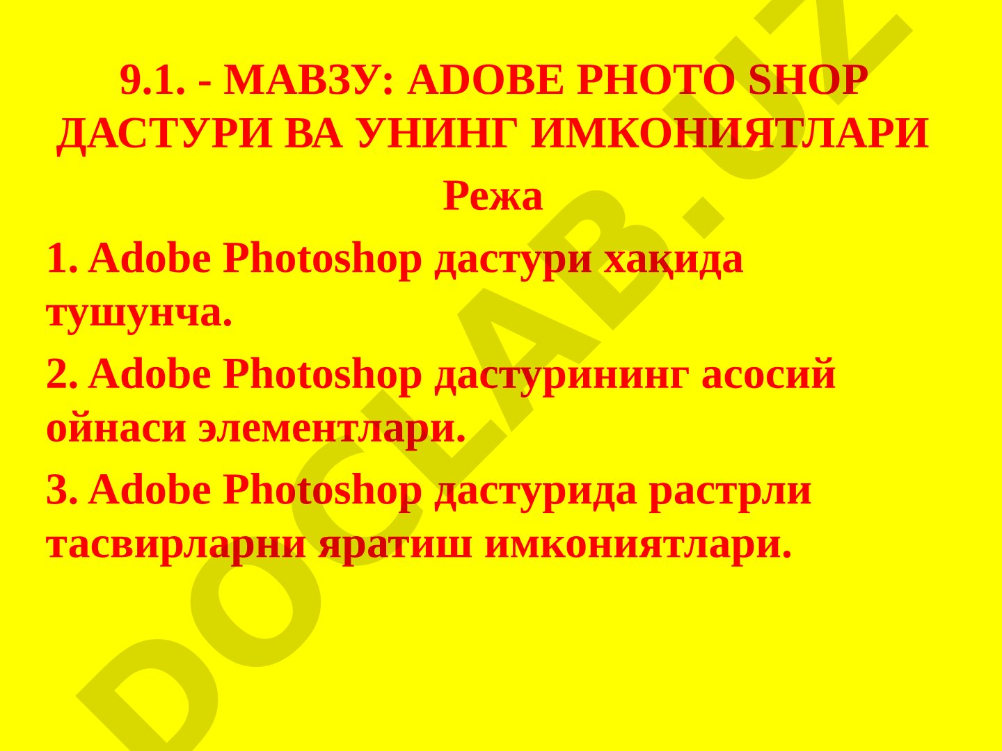 Adobe Photoshop dasturi va uning imkoniyatlari