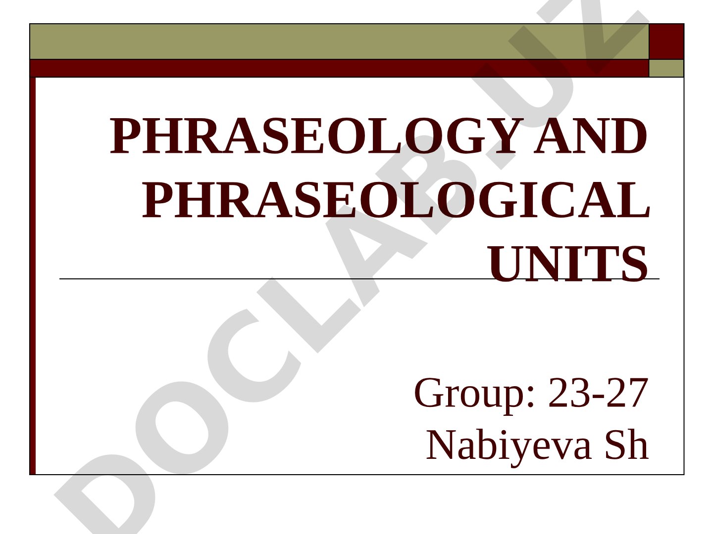 Phraseology and phraseological units