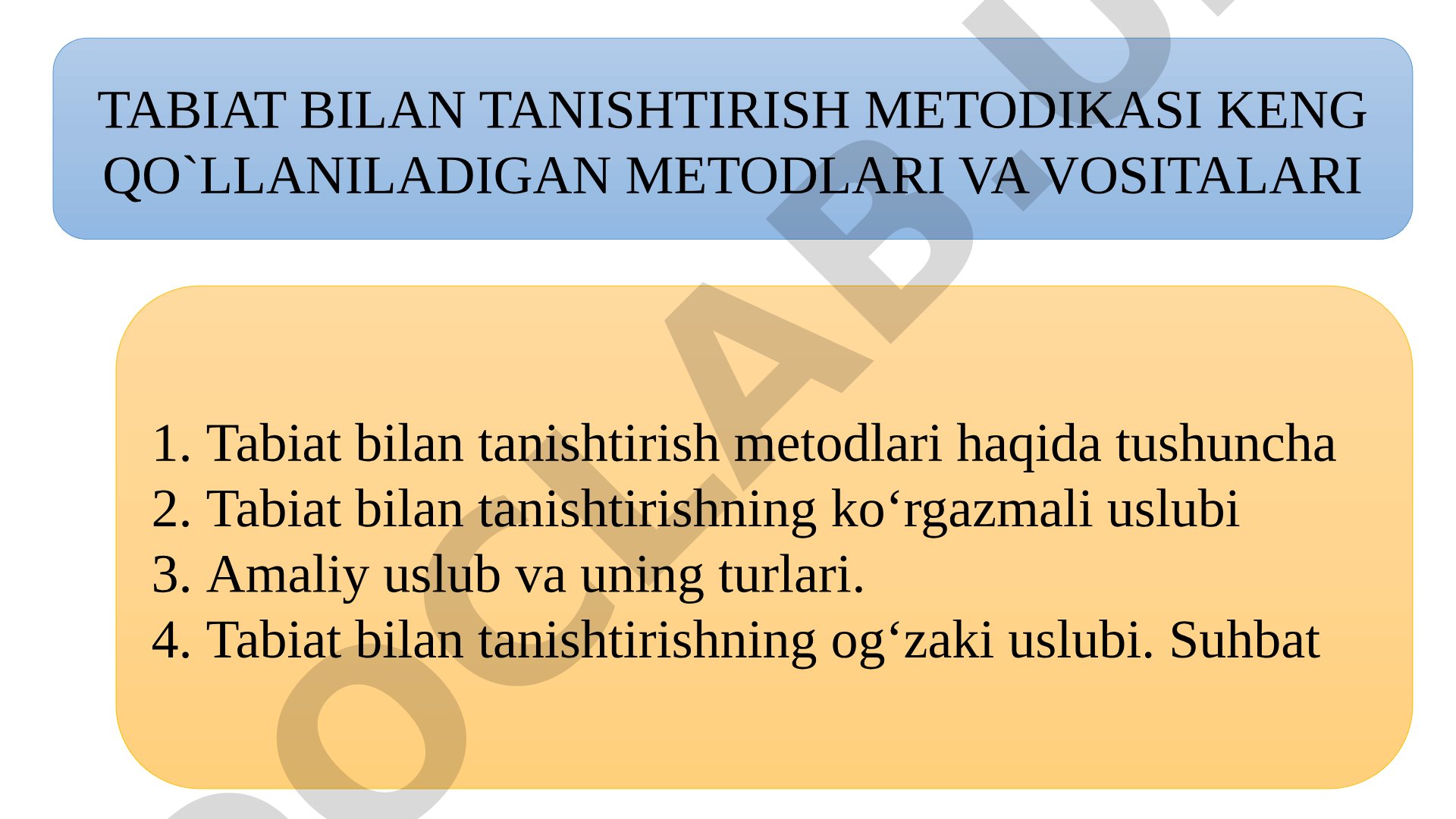 Tabiat bilan tanishtirish metodikasi va uning metodlari