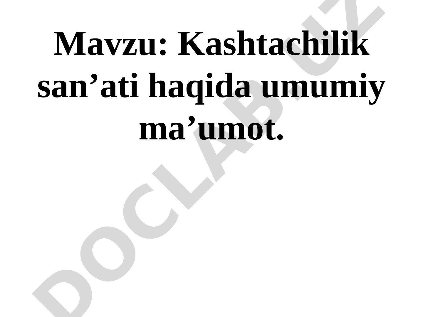 Kashtachilik san’ati haqida umumiy ma’umot