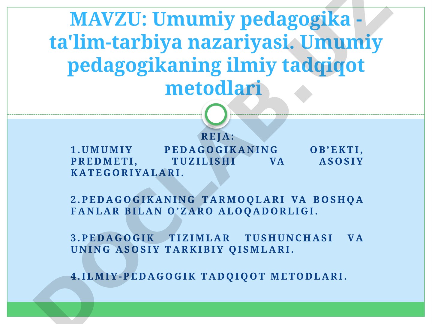 Umumiy pedagogika - ta'lim-tarbiya nazariyasi